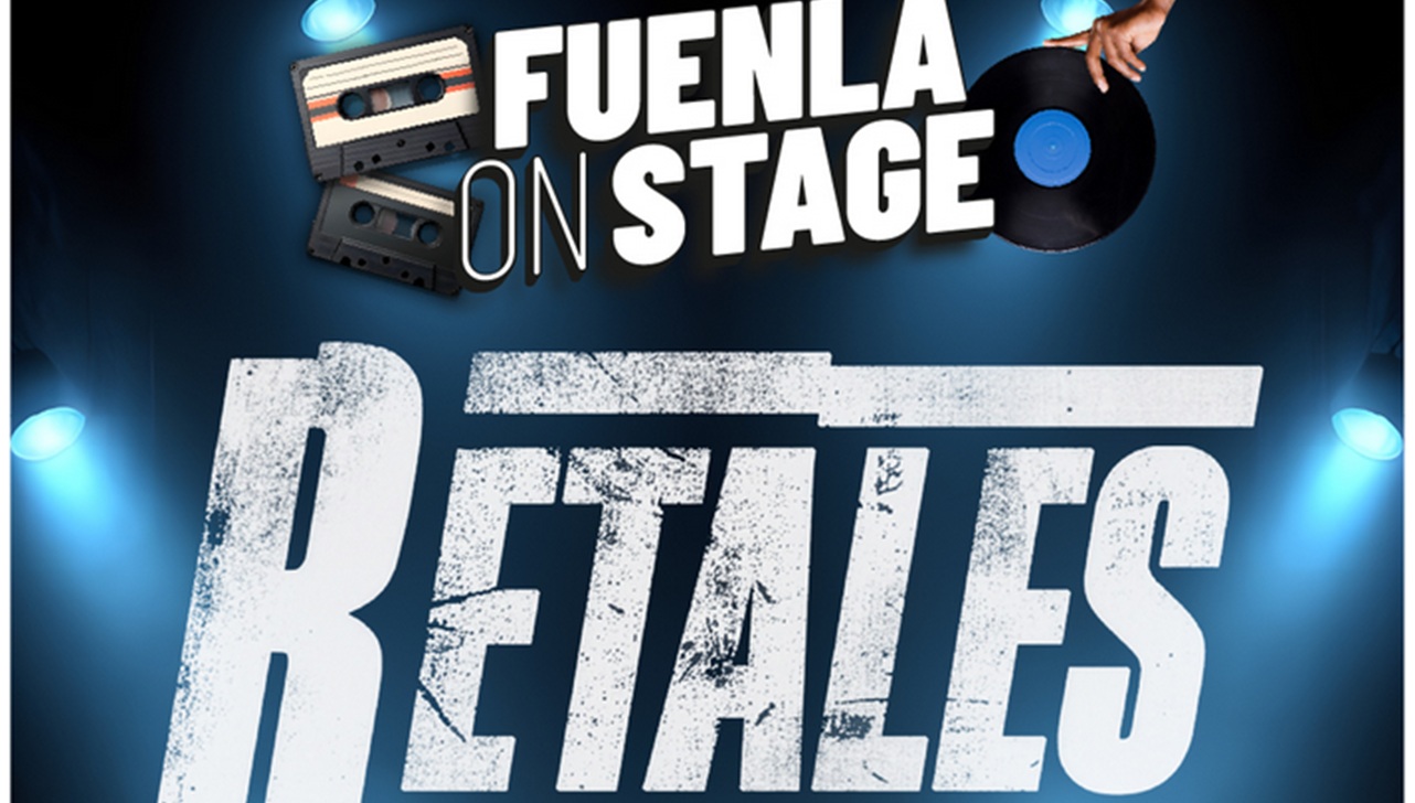 Fuenla on Stage Retales